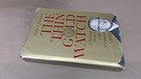 The thin gold watch;: A personal history of the newspaper Copleys, B0007DL39C Book Cover