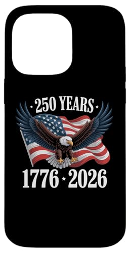 250 Anniversary USA 2026 Patriotic Eagle 250th 4th of July �X�}�z�P�[�X iPhone 14 Pro Max �p