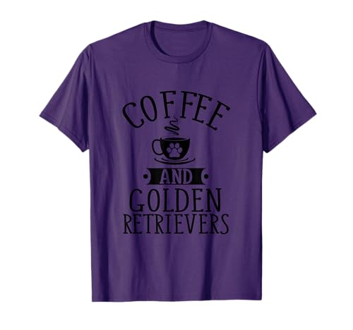 Coffee and Golden Retrievers - Golden Lover Shirt Gift T-Shirt