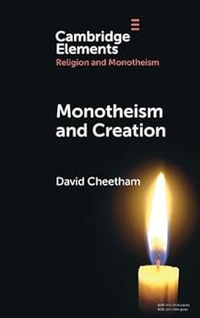 Hardcover Monotheism and Creation Book