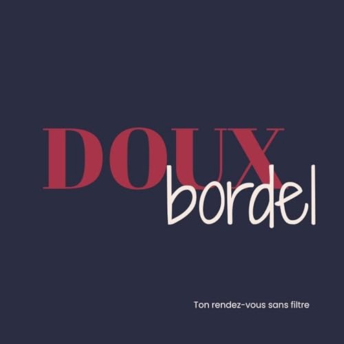 Page de couverture de DOUX bordel
