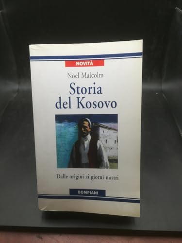 Storia del Kosovo. Dalle origini ai giorni nostri [Italian] 8845242730 Book Cover