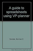 A guide to spreadsheets using VP-planner 0816282080 Book Cover