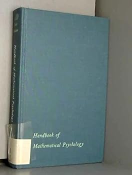 Hardcover Handbook of Mathematical Psychology. Volume 1: Chapters 1-8. Book