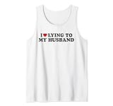 Photo Gallery i heart lying to my husband - i love lying to my husband canotta Photo Gallery i heart lying to my husband - i love lying to my husband canotta