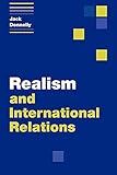 Realism and International Relations (Themes in International Relations)