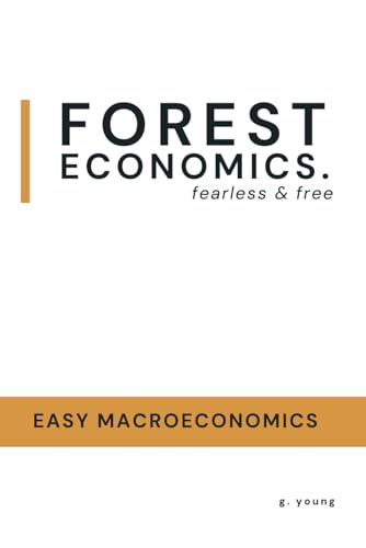 Forest Economics: Easy Macroeconomics