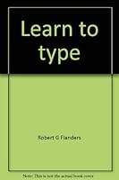 Learn to type: An easy touch typing method for all ages 0897090128 Book Cover