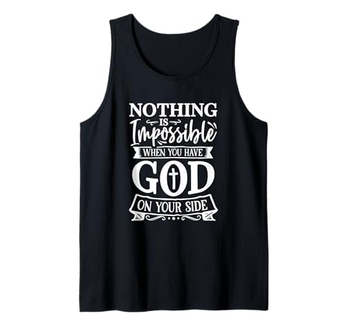 Nothing is Impossible with God - Christian Faith Quote Tank