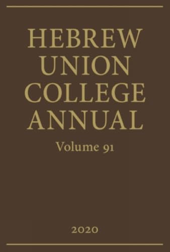 Hebrew Union College Annual 2020 (Hebrew Union College Annual, 91)
