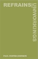 Refrains/Unworkings 0979362725 Book Cover