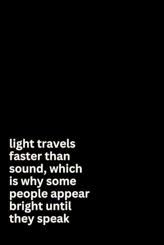 light travels faster than sound, which is why some people