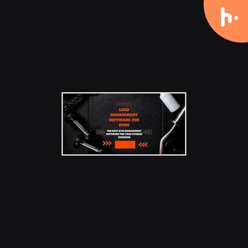 The Best Gym Management Software For Your Fitness Business cover art