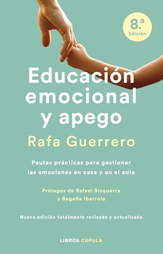 Educación emocional y apego. Edición actualizada (Padres e hijos)