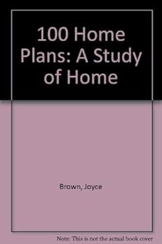 Paperback 100 Home Plans: A Study of Home Book