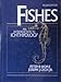 Fishes: An Introduction to Ichthyology