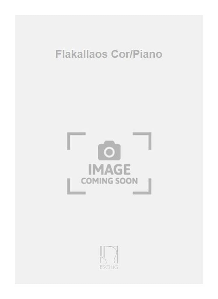 Flakallaos cor et piano partition duo musique classique conservatoire