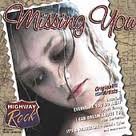 Highway Rock: Missing You [Audio CD] Various Artists