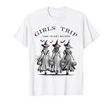 Girls Trip Time To Get Wicked Tee.