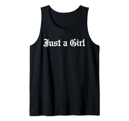 Just A Girl Gothic Blackletter Typography Design Tank Top