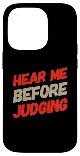 �ʔ������[���A �e�L�X�g Funny People Funny Hear Me Before Judging �X�}�z�P�[�X iPhone 14 Pro �p