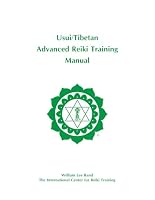 Usui/Tibetan Advanced Reiki Training Manual 1886785481 Book Cover