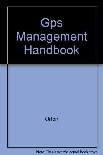 The General Practice Management Handbook (The Management Of Health Care Series)