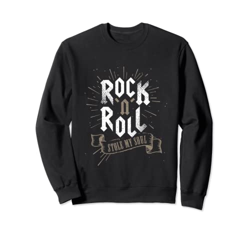 Rock N Roll Stole My Soul Rock'n'roll Regalos Música Rock Sudadera