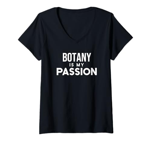 Donna Funny Plant Lover Botany Is My Passion Maglietta con Collo a V