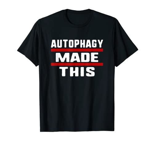 Camiseta Autophagy Made This Funny Intermitent Fasting IF Camiseta