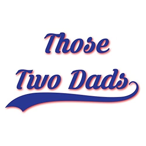 Those Two Dads copertina