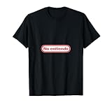 No Entiendo | I don't understand | Funny Design T-Shirt
