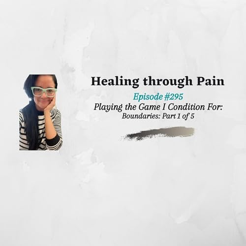 Episode 295 - Playing the Game I Condition For