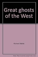 Great ghosts of the West B002A6JTWC Book Cover