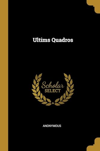 Ultims Quadros (Catalan Edition)