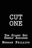  Cut One: Silent But Deadly