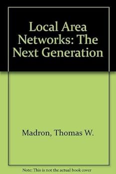 Paperback Local Area Networks: The Next Generation Book