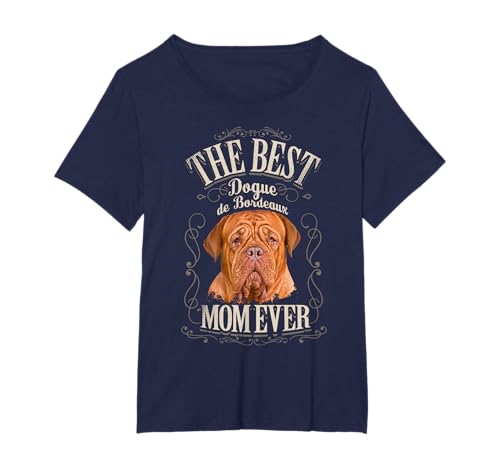 Best Dogue de Bordeaux Mom Ever Dogue Vintage Woman T-Shirt
