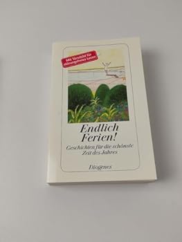 Paperback Endlich Ferien!: Geschichten für die schönste Zeit des Jahres [German] Book