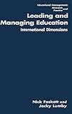 Leading and Managing Education: International Dimensions (Centre for Educational Leadership and Management)