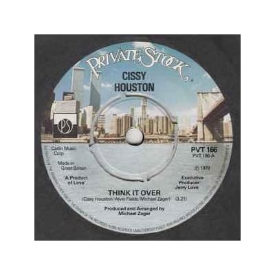 Cissy Houston &lrm;&ndash; Think It Over. Label: Private Stock &lrm;&ndash; PVT 166 Format: Vinyl, 7", 45 RPM