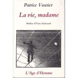 Paperback La vie, madame (French Edition) Book