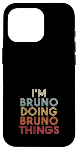 Bruno Name Bruno Personalized Name First Given �X�}�z�P�[�X iPhone 16 Pro �p