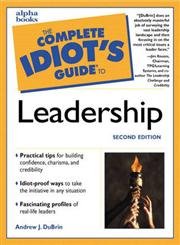 The Complete Idiot's Guide to Leadership (2nd Edition)