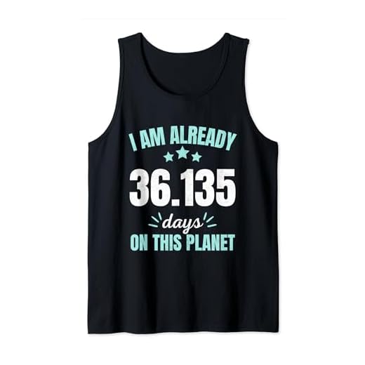 Ya estoy 36135 Días En Este Planeta Cumpleaños 99 Camiseta sin Mangas