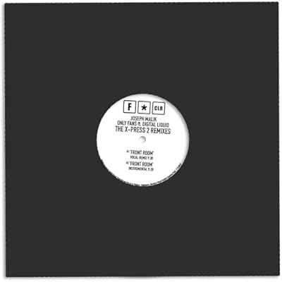 ONLY FANS EP (X-PRESS2 REMIXES) FT. DIGITAL LIQUID