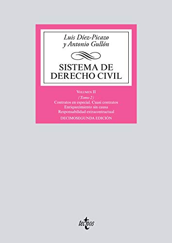 Sistema de Derecho Civil: Volumen II (Tomo 2) Contratos en especial. Cuasi contratos. Enriquecimi...