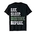Destiny T-Shirt Eat Sleep Destiny Repeat Short Sleeve T-Shirt