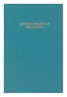 Jewish-Christian Relations: An Annotated Bibliography and Resource Guide 0253331536 Book Cover
