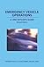 Emergency Vehicle Operations: A Line Officer's Guide, Second Edtion
